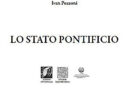 Lo Stato Pontificio, l’oltremodernismo caustico di Ivan Pozzoni di Nino Velotti