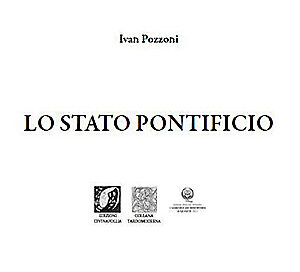 Lo Stato Pontificio, l’oltremodernismo caustico di Ivan Pozzoni di Nino Velotti